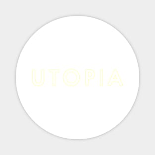 Utopia Magnet